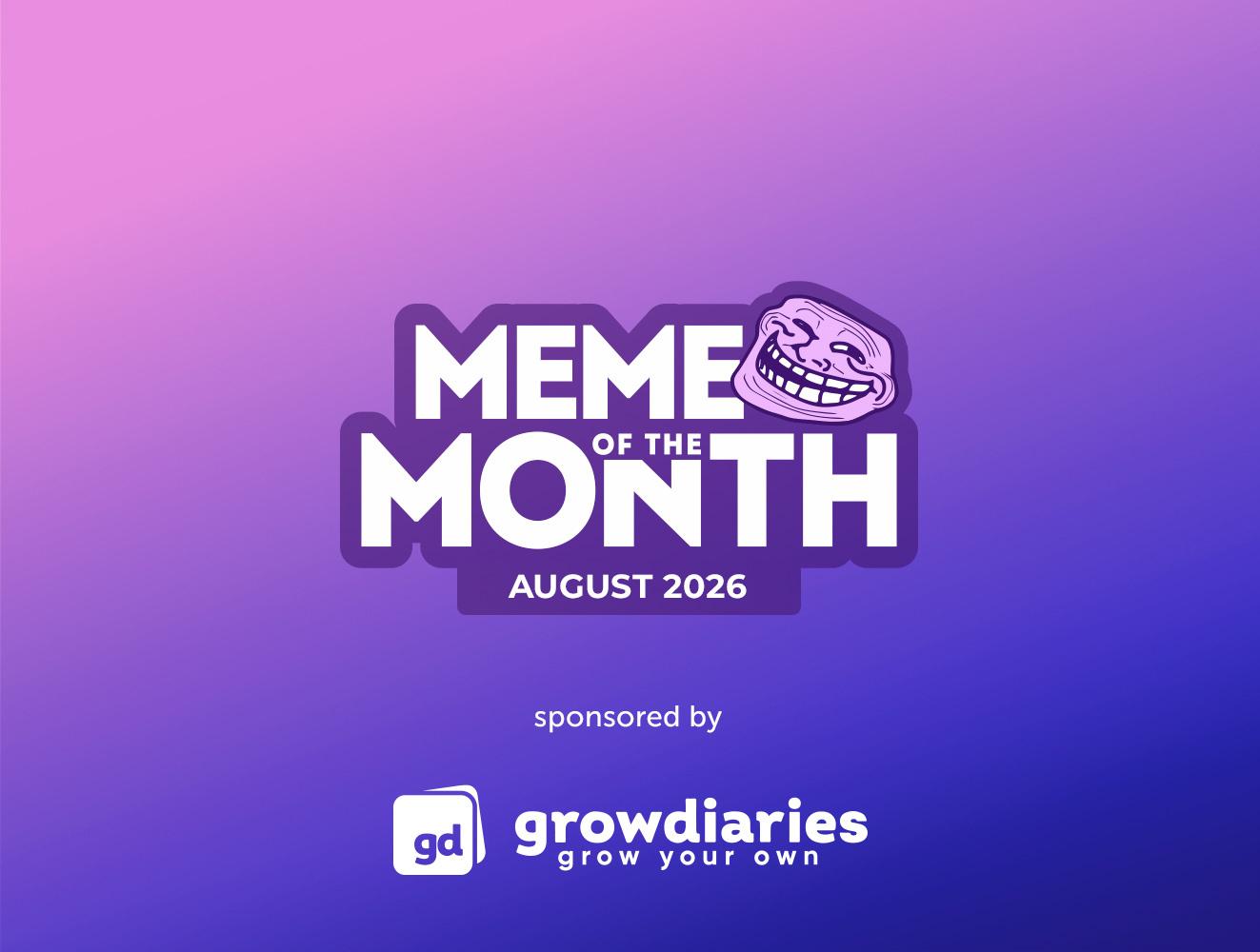 Meme of the Month August 2026