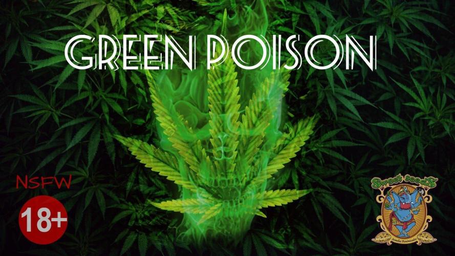 Green Poison Fast Version. Week 6