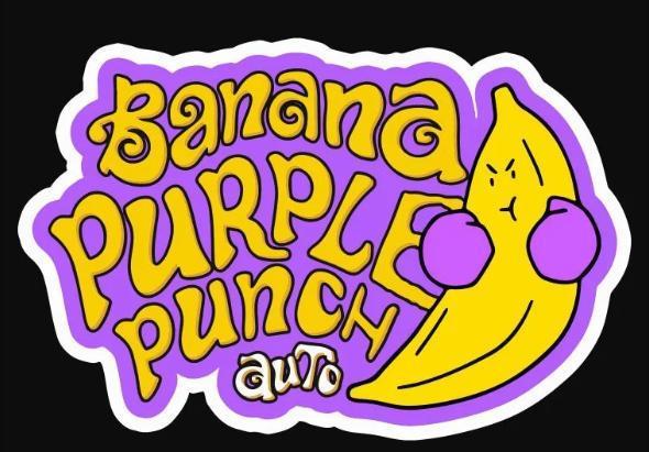 Banana Purple Punch Auto. Week 0