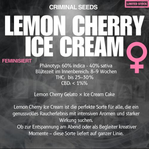 Lemon Cherry Ice Cream x Criminal Seeds. Week 0
