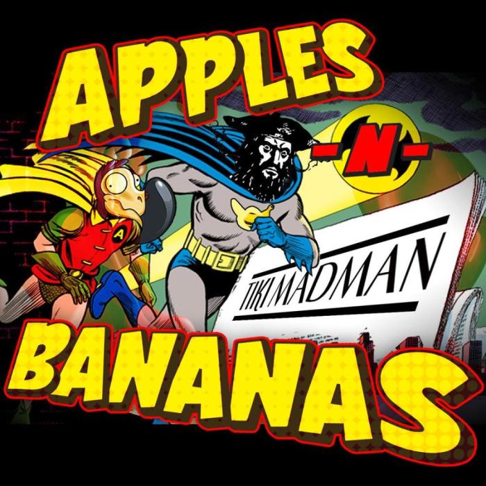 Tiki Madman Apples n Bananas BX. Week 0