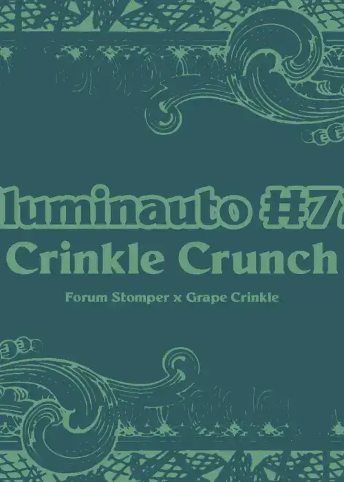 ILL#72 - Crinkle Crunch Auto