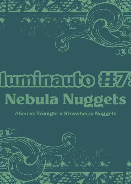 ILL#75 - Nebula Nuggets Auto