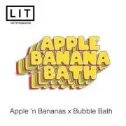 Bathing in Apple n Bananas
