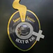 Next of KIN - Super Strains