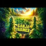 Ganja Farmer