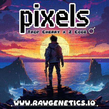Pixels by RAW Genetics (P)