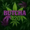 Butcha420